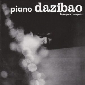 - Piano Dazibao (LP - ) |