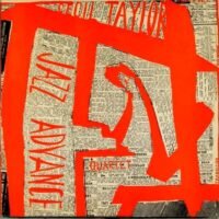 Cecil Taylor Quartet - Jazz Advance (LP - First print, 1957. ) | Transition