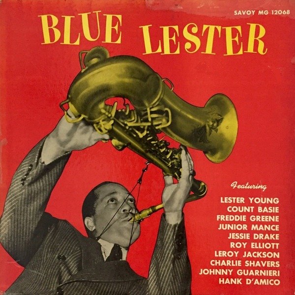 Lester Young - Blue Lester (LP - Deep Groove.) | Savoy Records