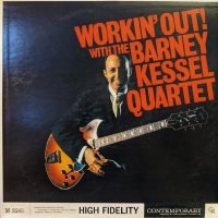 The Barney Kessel Quartet - Workin’ Out (LP - 1961.) | Contemporary Records