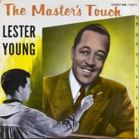 Lester Young - The Master’s Touch (LP - Compilation, 1956. ) | Savoy Records