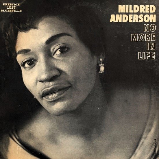 Mildred Anderson - No More In Life (LP - ) | Prestige Bluesville