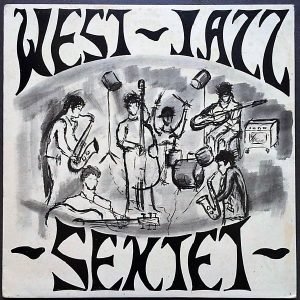 West Jazz Sextet - West Jazz Sextet (LP - France, 1982.) | VMJ Records