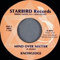 Knowledge - Mind Over Matter (Singles - USA, 1983. Roots Reggae, Dub...) | Starbird Records