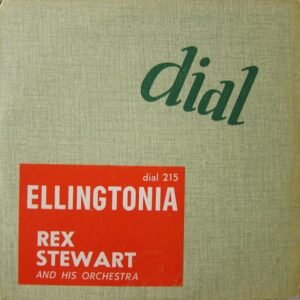 Rex Stewart And His Orchestra - Ellingtonia (10" - ) | Dial Records