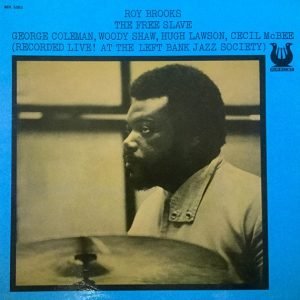 Roy Brooks - The Free Slave (LP - Stereo.) | Muse Records