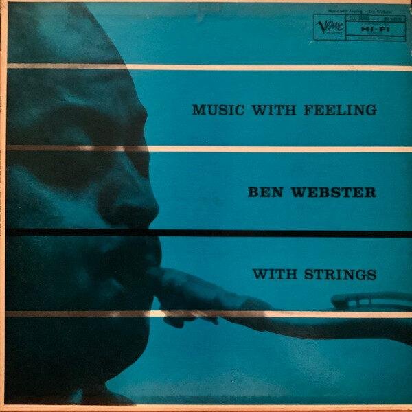 Ben Webster With Strings - Music With Feeling (LP - USA, 1956. ) | Verve Records
