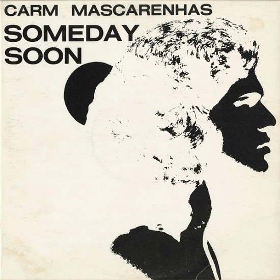 Carm Mascarenhas - Someday Soon (LP - Folk Rock, Jazz-Funk...) | Mascanta Music