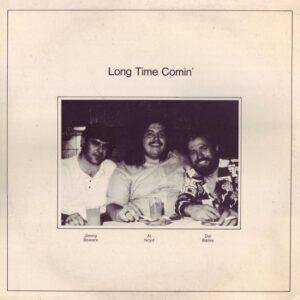- Long Time Comin’ (LP - ) |