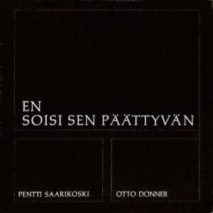 The Otto Donner Treatment - En Soisi Sen Päättyvän (LP - Finland, 1970. ) | Love Records