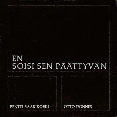 The Otto Donner Treatment - En Soisi Sen Päättyvän (LP - Finland, 1970. ) | Love Records