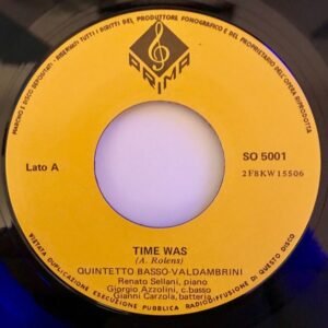 Quintetto Basso-Valdambrini - Time Was (Singles - Italy, 1967.) | Prima