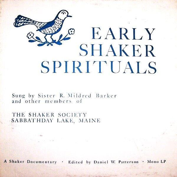 - Early Shaker Spirituals (LP - ) |