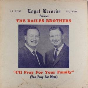 - I’ll Pray For Your Family (You Pray For Mine) (LP - ) |