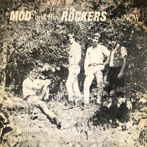 Mod And The Rockers - …….Now (LP - USA, 1967. ) | Justice Recording Co