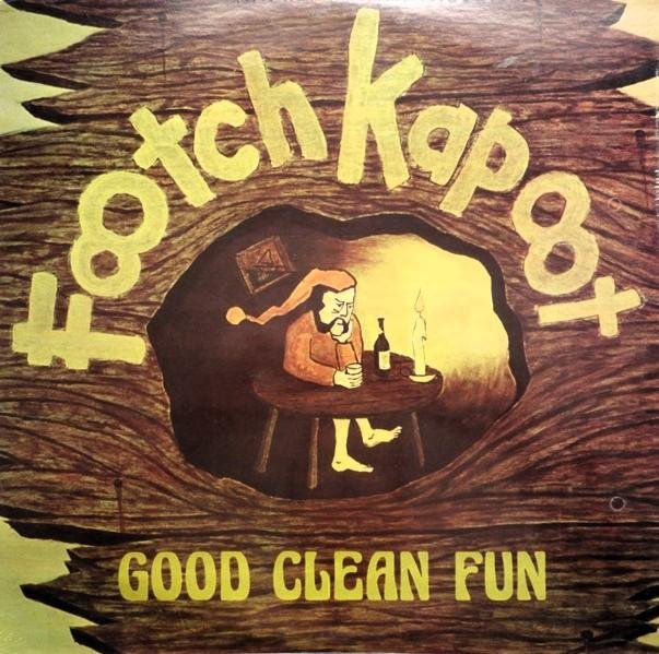 Footch Kapoot - Good Clean Fun (LP - USA, 1978. ) | Cornball