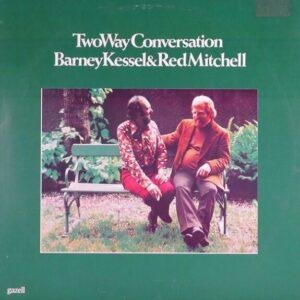 Barney Kessel & Red Mitchell - Two Way Conversation (LP - USA, 1974.) | Gazell