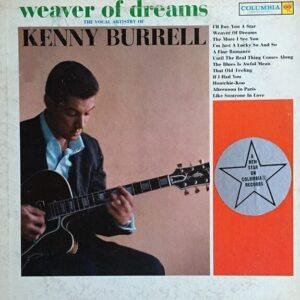 Kenny Burrell - Weaver Of Dreams (promo) (LP - USA, 1961. ) | Columbia