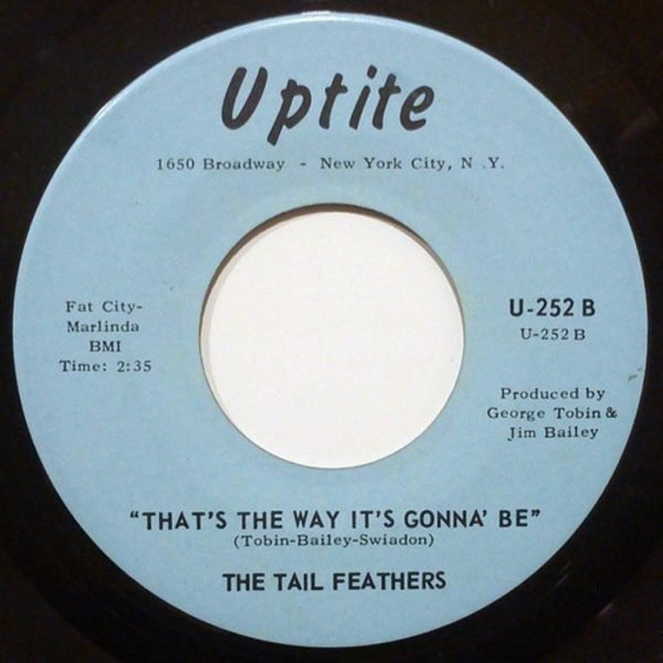 The Tail Feathers - Now Ain’t That Love (Singles - ) | Uptite