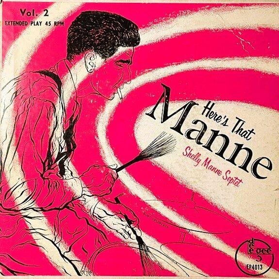 - Here’s That Manne, Vol. 2 (Singles - ) |
