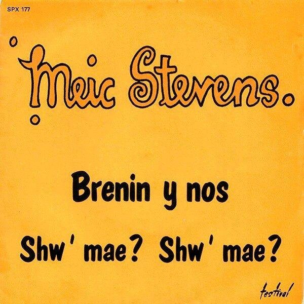 - Brenin Y Nos / Shw’ Mae? Shw’ Mae? (Singles - ) |