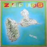 Zepiss - Natibel (LP - Fusion, Zouk, Gwo Ka...) | Afro-Rythmes