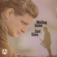 Zoot Sims - Waiting Game (LP - UK, 1968.) | Impulse!