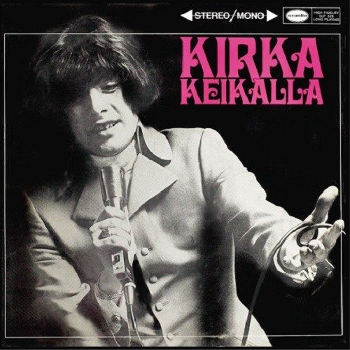 Kirka - Kirka Keikalla (LP - Finland, 1969. ) | Scandia