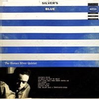 The Horace Silver Quintet - Silver’s Blue (LP - ) | Epic