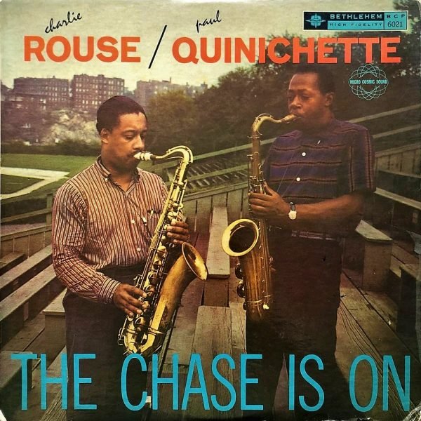 Charlie Rouse / Paul Quinichette - The Chase Is On (LP - ) | Bethlehem Records