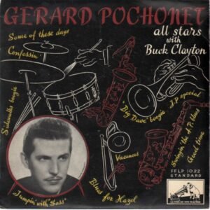Gérard Pochonet All Stars With Buck Clayton - Gérard Pochonet All Stars With Buck Clayton (10" - France, 1954.) | La Voix De Son Maître